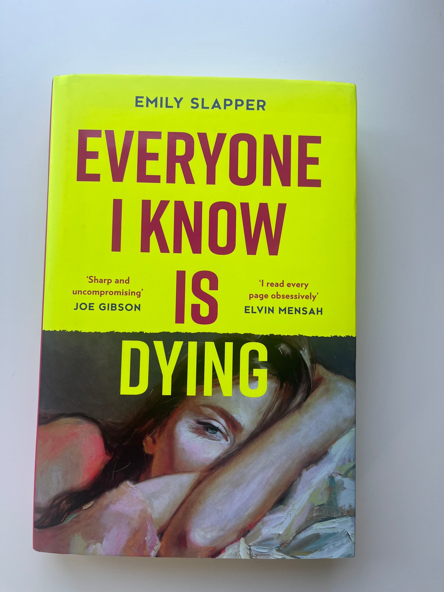 Everyone I Know is Dying by Emily Slapper